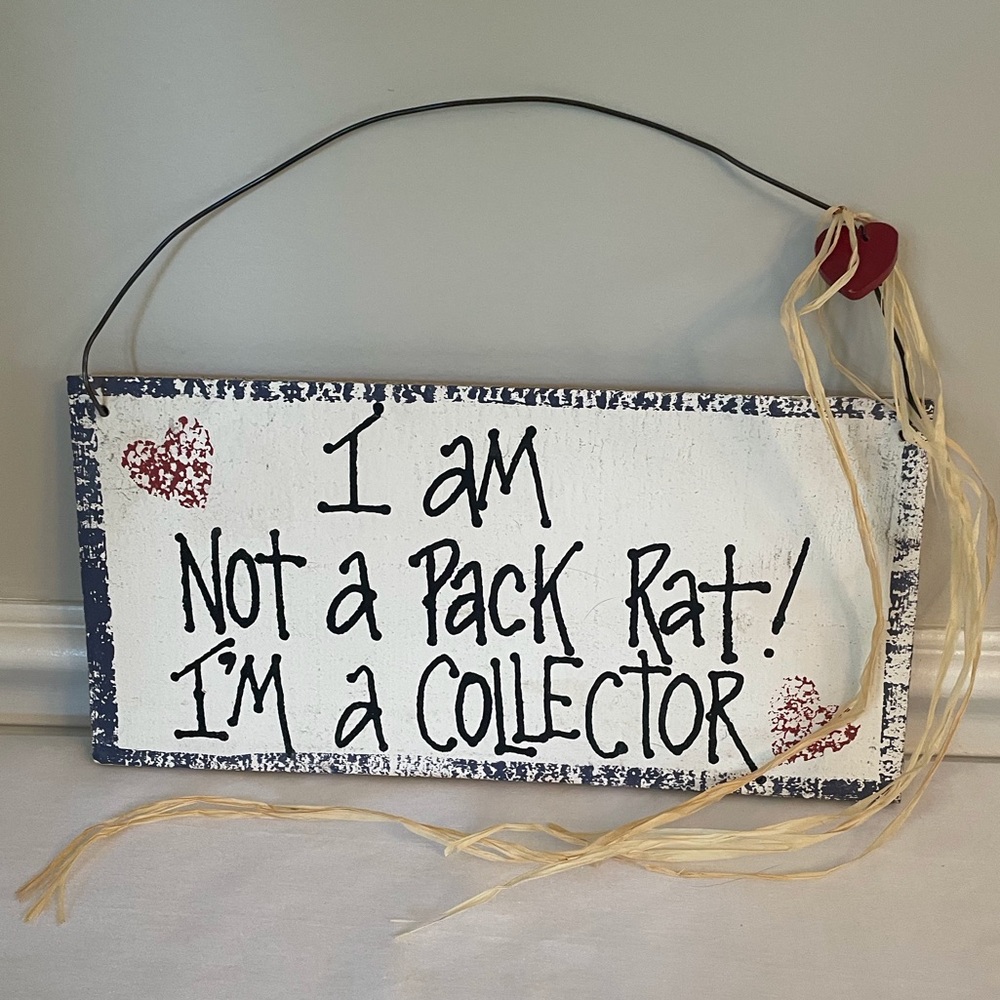 Wooden “Collector-Pack Rat” hanging sign